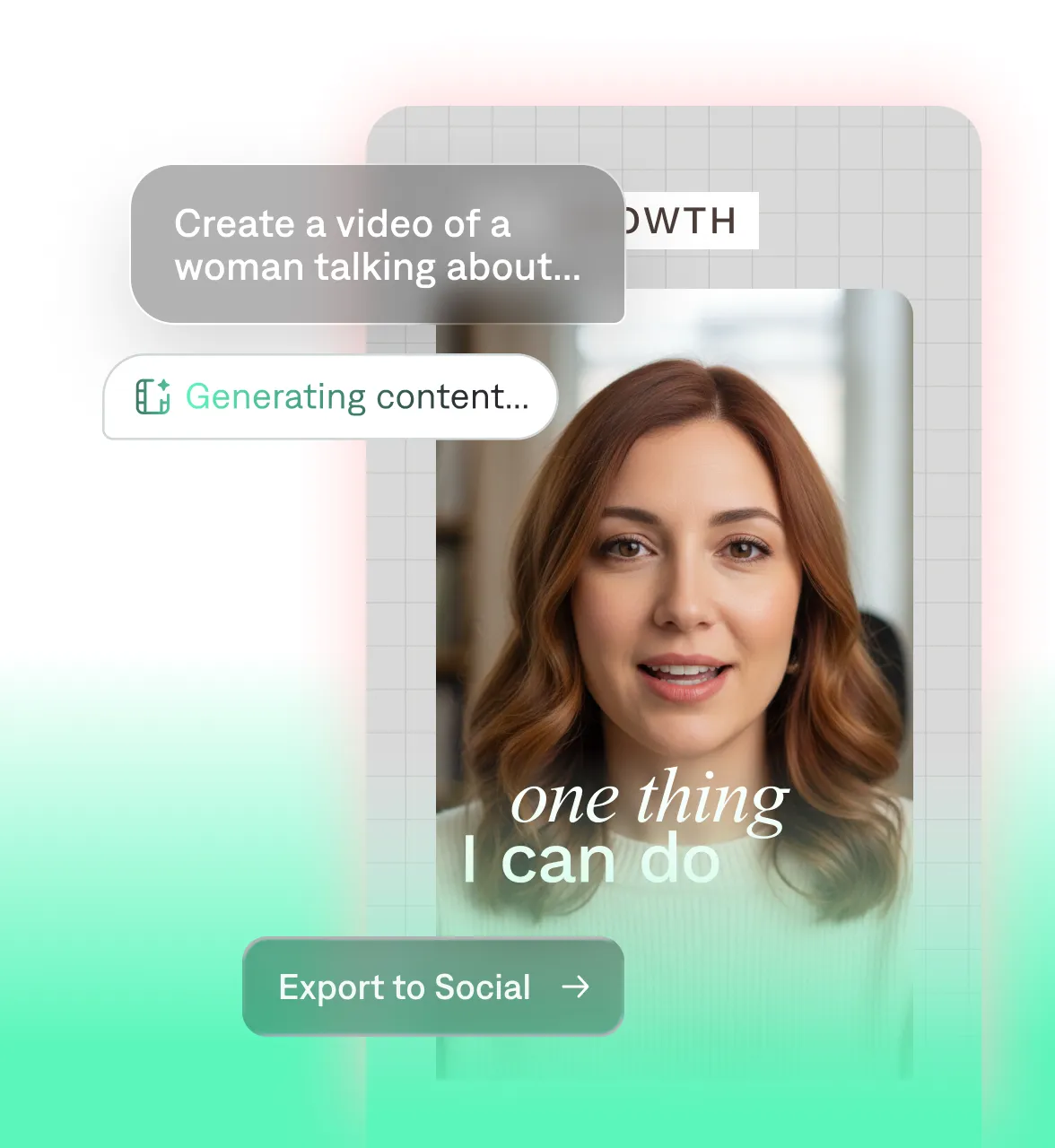 AI video generation interface showing a woman with brown hair and text overlay reading "one thing I can do"