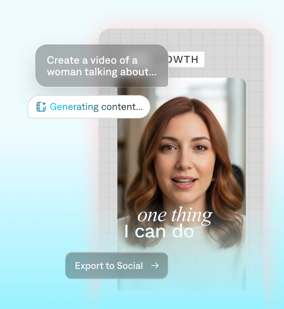 AI video generation interface showing a woman with brown hair and text overlay reading "one thing I can do".