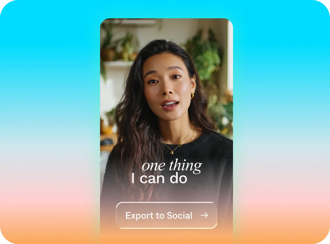 Woman with long dark hair in black sweater with text overlay reading 'one thing I can do' and 'Export to Social' button below.