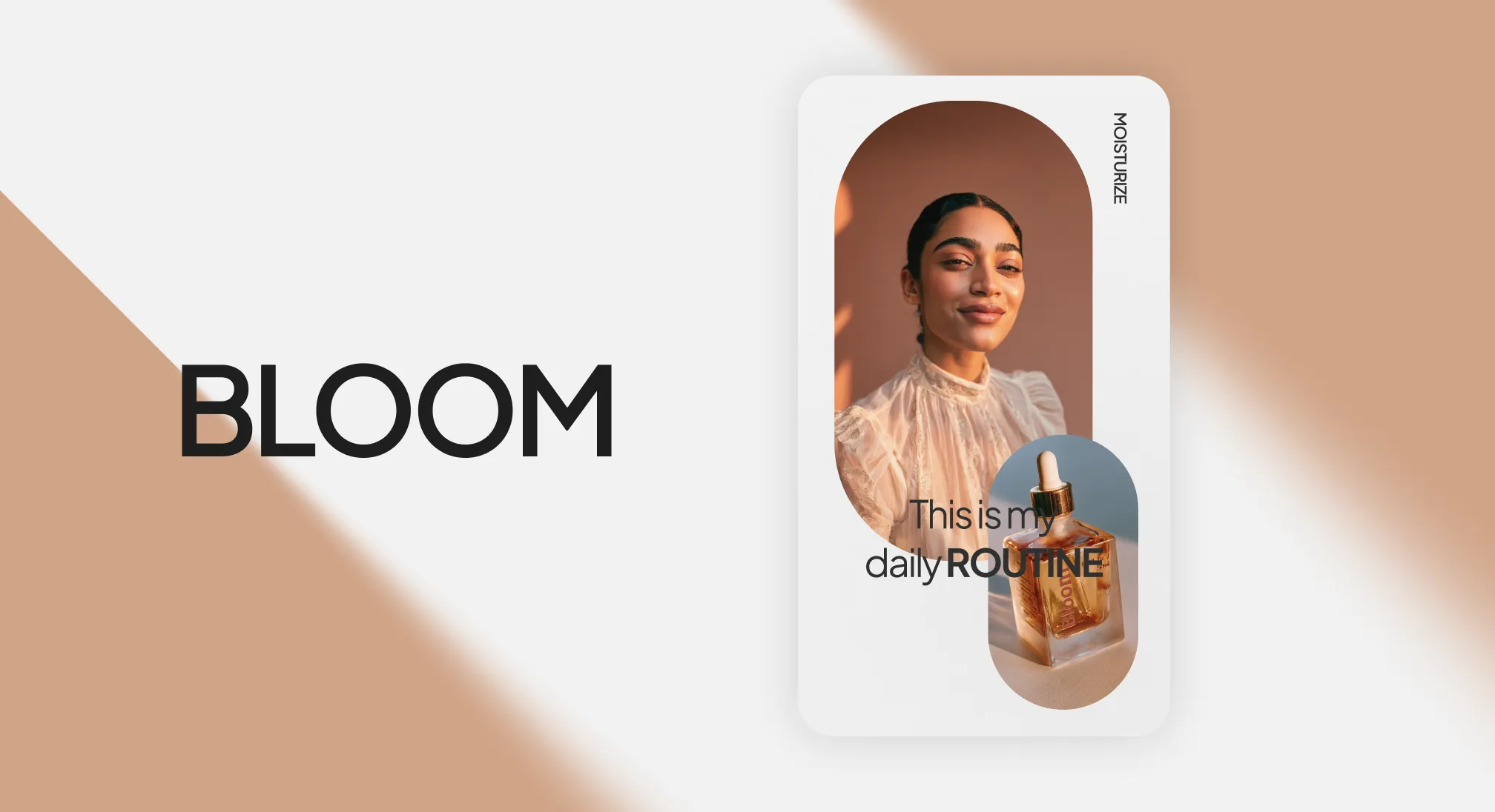 Beauty product advertisement showing woman in white blouse with text BLOOM and This is my daily ROUTINE with serum bottle.