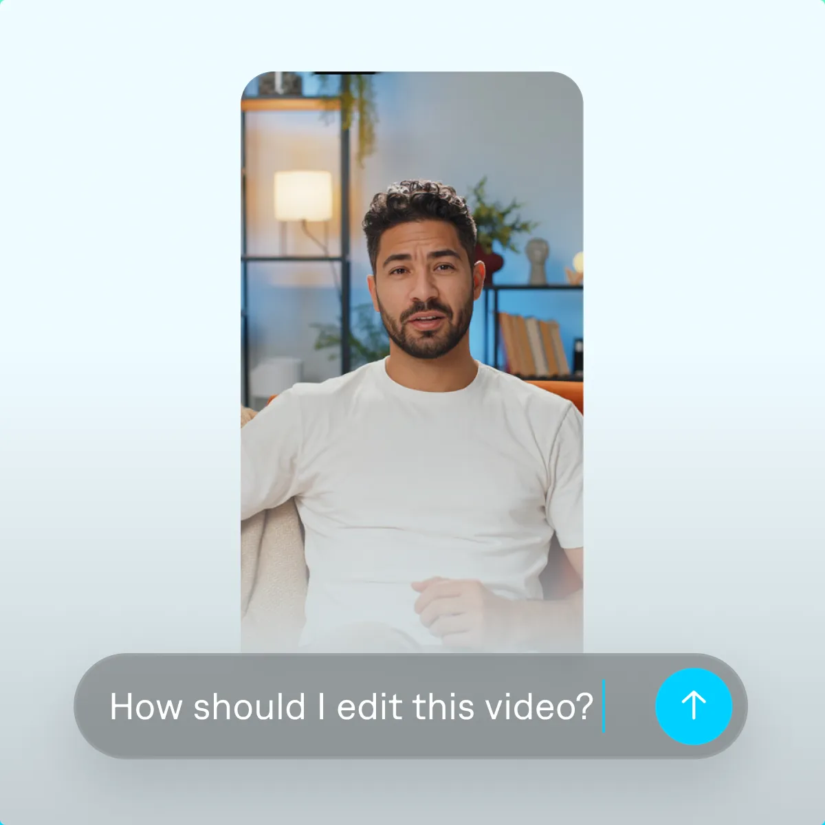 Video editing interface with text prompt asking "How should I edit this video?"